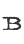 B