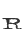 R