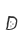D