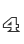 4
