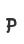 P