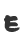 E