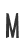 M