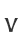 V