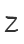 Z