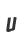 u