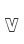 V