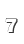7