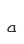 a