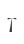 T