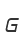 G