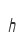 h