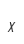 x