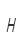 H