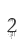 2
