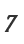 7