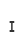 I