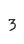 3