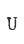 U