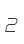 2