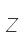 Z