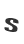 s