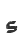 s