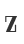 Z