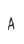 A