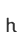 h