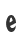 E