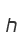 h