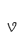 v