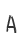 a