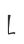 L