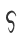 S