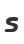 S
