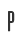 P