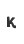 k