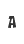 a