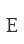 E