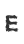 E