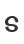 s
