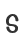 S