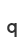 Q