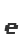 e
