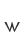 w