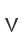 V