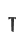 T
