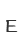 E